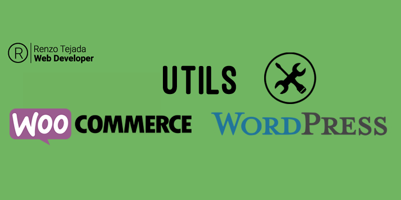 utils para woocommerce y wordpress utils para woocommerce y wordpress